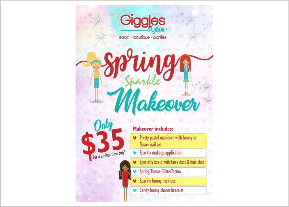 Giggles Spring Sparkle Makeover Flyers